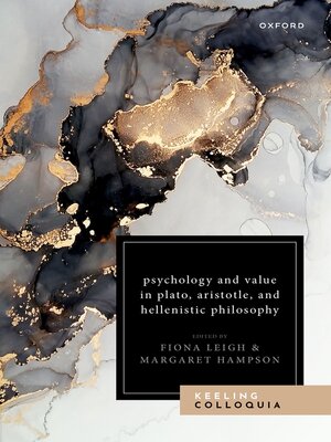 cover image of Psychology and Value in Plato, Aristotle, and Hellenistic Philosophy